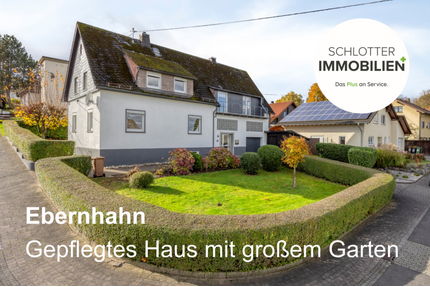 Gepflegtes Einfamilienhaus mit großem Garten - Ebernhahn