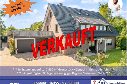 Einfamilienhaus mit großzügiger Einliegerwohnung ***zentral in Ostrhauderfehn auf ca. 7.500 m² Grundstück***