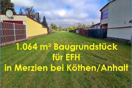 Baugrundstück für EFH in Merzien bei Köthen - Bauträgerfrei - Köthen OT Merzien